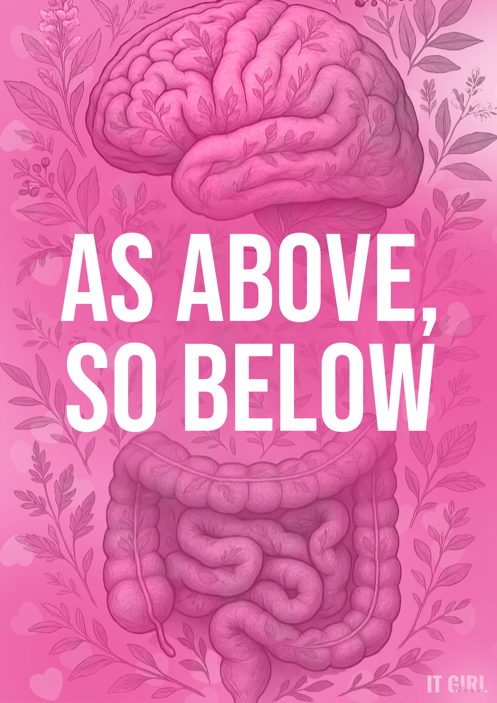 It Girl Gut Glow Up - Inside, Out.