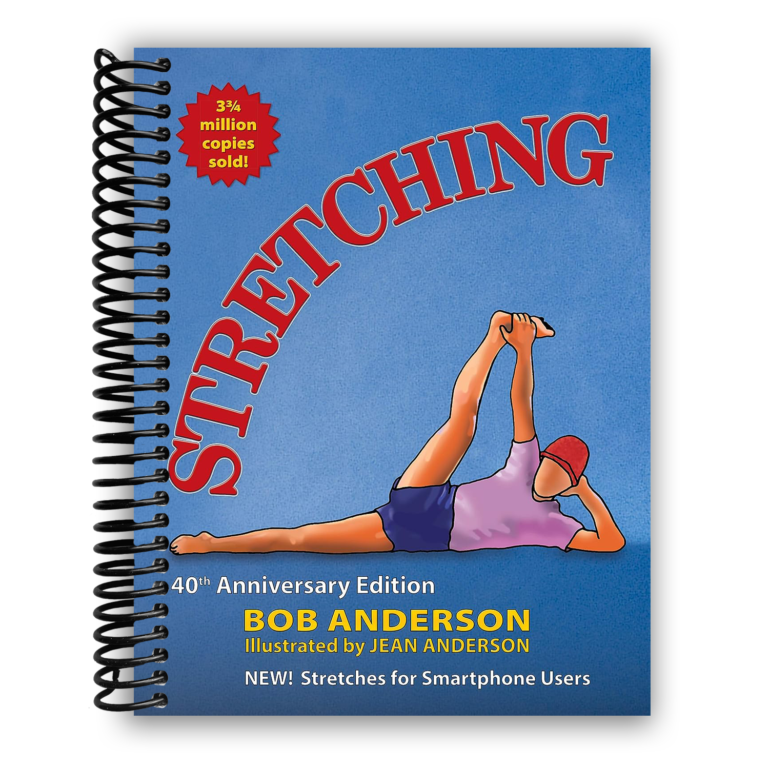 Stretching: 40th Anniversary Edition(Spiral Bound)