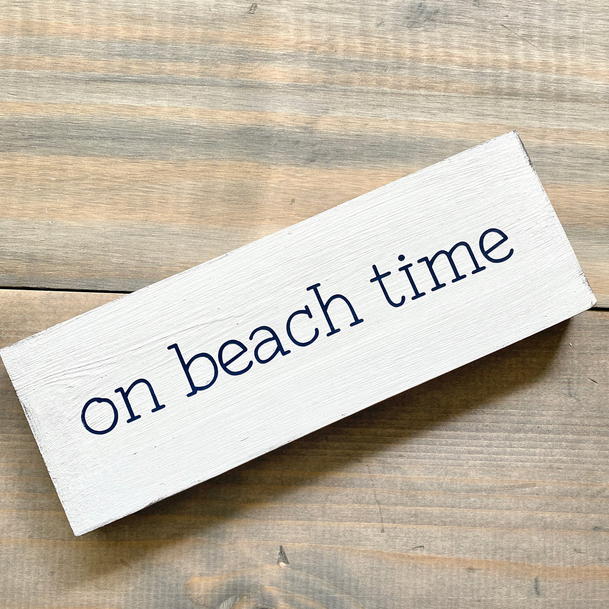 On Beach Time Sign